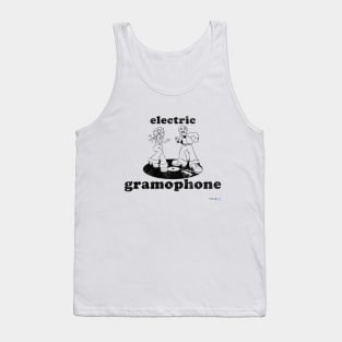 Electric Gramophone! Tank Top